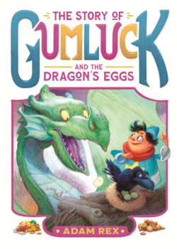 Story of Gumluck and the Dragon's Eggs