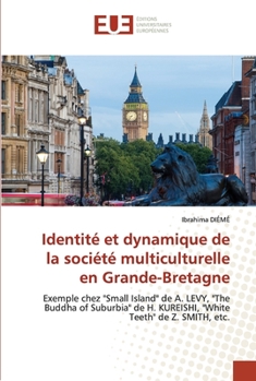 Paperback Identité et dynamique de la société multiculturelle en Grande-Bretagne [French] Book