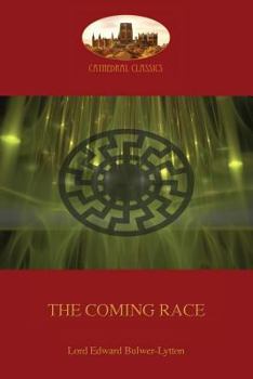 Paperback The Coming Race: New revised edition (Aziloth Books) Book