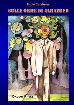 Paperback Sulle Orme Di Alhazred [Italian] Book