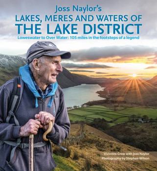 Paperback Joss Naylor's Lakes, Meres and Waters of the Lake District Book