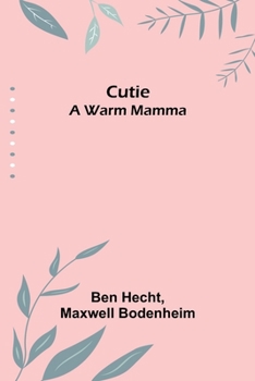 Paperback Cutie: A Warm Mamma Book