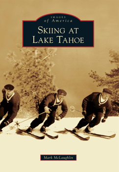 Paperback Skiing at Lake Tahoe Book
