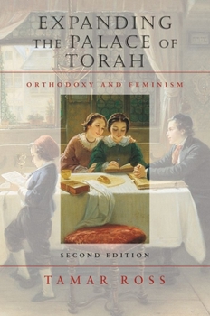 Paperback Expanding the Palace of Torah: Orthodoxy and Feminism Book