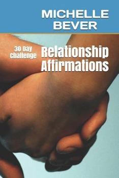 Paperback Relationship Affirmations: 30 Day Challenge Book