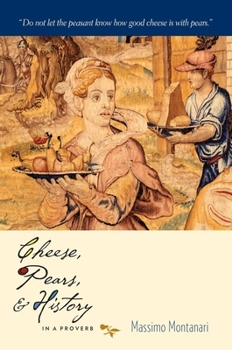 Hardcover Cheese, Pears, & History in a Proverb Book