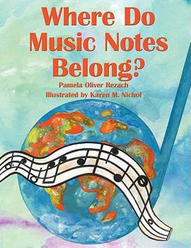 Paperback Where Do Music Notes Belong? Book