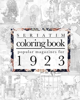 Paperback Seriatim coloring book: Popular magazines for 1923 Book