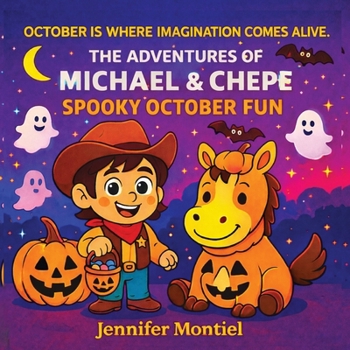 Paperback The Adventures of Michael & Chepe- Spooky October Fun Book