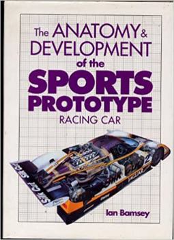 Hardcover The Anatomy and Development of the Sports Prototype Racing Car Book