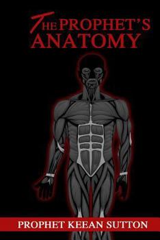 Paperback The Prophet's Anatomy: The Blueprint Book