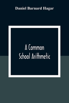 Paperback A Common School Arithmetic Book