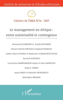 Le management en Afrique : entre universalité et contingence (Cahiers de l'Irea) (French Edition)