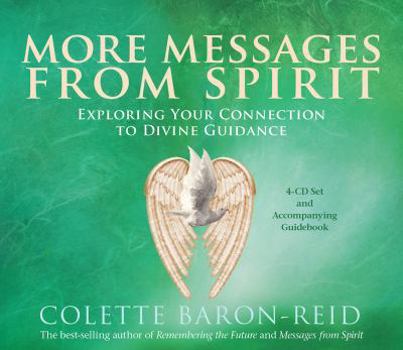 Audio CD More Messages from Spirit 4-CD: Exploring Your Connection to Divine Guidance [With Booklet] Book