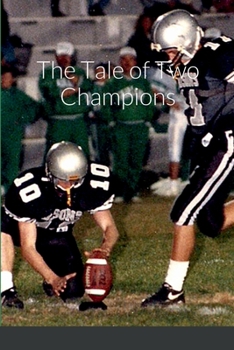 Paperback The Tale of Two Champions Book