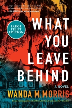 Paperback What You Leave Behind [Large Print] Book