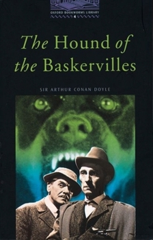 Paperback The Oxford Bookworms Library: Stage 4: 1,400 Headwords the Hound of the Baskervilles Book