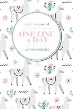 Paperback Gratitude Journal - One Line a Day - A 5-Year Memory Book: 5-Year Gratitude Journal - 5-Year Diary - Cactus Notebook for Keepsake Memories and Journal Book