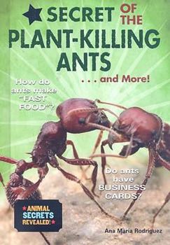 Library Binding Secret of the Plant-Killing Ants...and More! Book