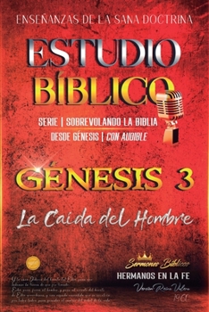 Paperback Estudio Bíblico: Génesis 3: La Caída del Hombre [Spanish] Book
