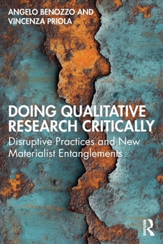 Paperback Doing Qualitative Research Critically: Disruptive Practices and New Materialist Entanglements Book