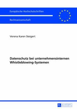 Hardcover Datenschutz Bei Unternehmensinternen Whistleblowing-Systemen [German] Book