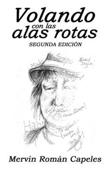 Paperback Volando con las alas rotas: Segunda edición [Spanish] Book