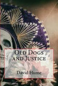 Paperback Old Dogs and Justice Book