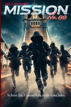 THE 5 SHADOWS Mission No.88: London Blackout: "When Darkness Descends, the 5 Shadows Strike to Defend Light"