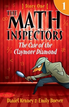 Paperback The Math Inspectors: The Case of the Claymore Diamond: Story One Book