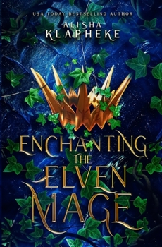 Paperback Enchanting the Elven Mage Book