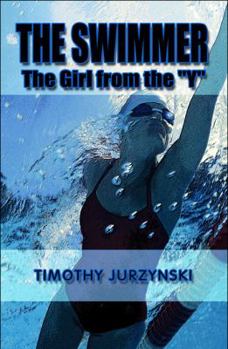 Paperback The Swimmer: The Girl from the "Y" Book