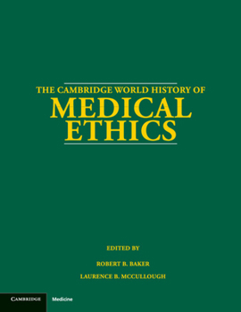 Paperback The Cambridge World History of Medical Ethics Book
