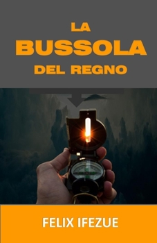 Paperback La Bussola del Regno [Italian] Book