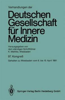97. Kongrea: Gehalten Zu Wiesbaden Vom 6. Bis 10. April 1991