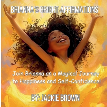 Paperback Brianna's Bright Affirmations Book