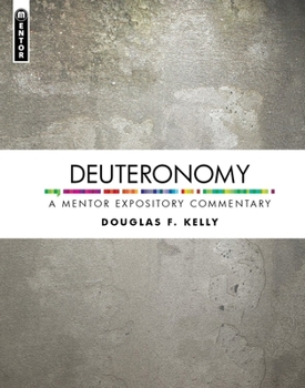 Hardcover Deuteronomy: A Mentor Expository Commentary Book