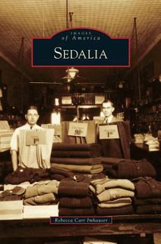 Sedalia - Book  of the Images of Modern America