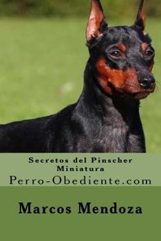 Paperback Secretos del Pinscher Miniatura: Perro-Obediente.com [Spanish] Book