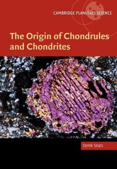 Paperback The Origin of Chondrules and Chondrites Book