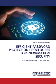 Paperback Efficient Password Protection Procedures for Information Security Book