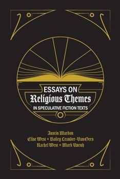 Paperback Essays on Religious Themes in Speculative Fiction Texts Book