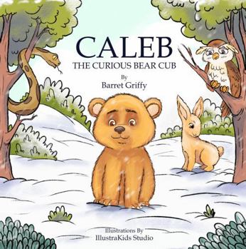 Paperback Caleb the Curious Bear Cub Book