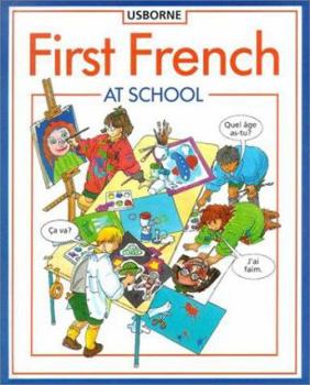 Library Binding First French at School: Usborne Book