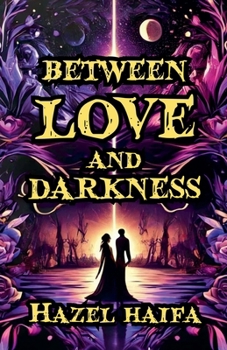 Paperback Between Love and Darkness Book