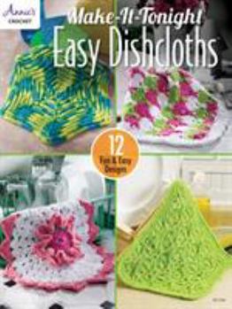 Paperback Make-It-Tonight Easy Dishcloths Book