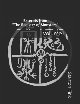 Paperback Excerpts from "The Register of Monsters": Volume I Book