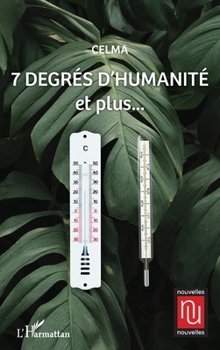 Paperback 7 Degrés d'Humanité: et plus... [French] Book
