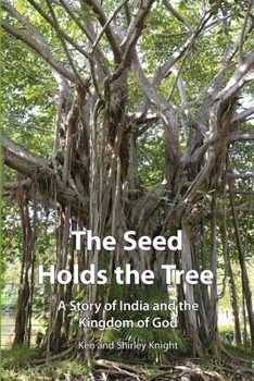 Paperback THE SEED HOLDS THE TREE Book