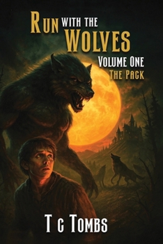 Paperback Run with the Wolves: Volume One - The Pack Book